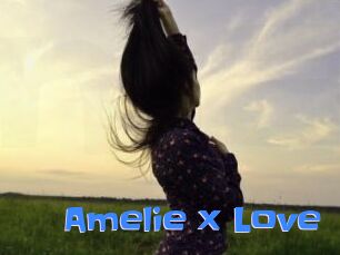 Amelie_x_Love