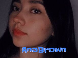 AnaBrown