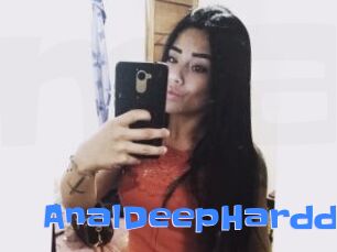 AnalDeepHardd