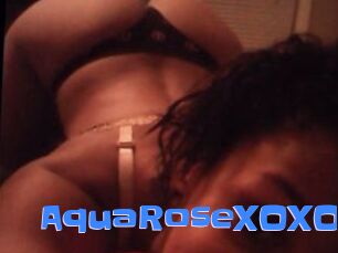 AquaRoseXOXO