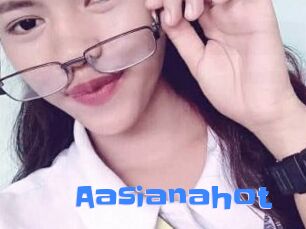 Aasianahot