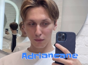 Adriancane