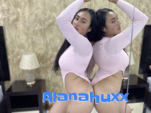 Alanahuxx