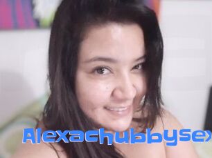 Alexachubbysex