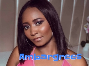 Ambargrees