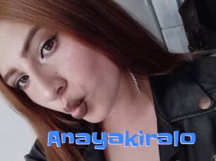 Anayakiralo