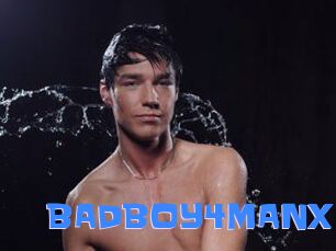 BADBOY4MANX