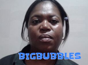 BIGBUBBLES