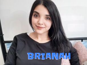 BRIANAH
