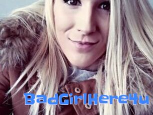 BadGirlHere4u