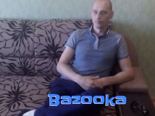 Bazooka