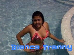 Bianca_Tranny