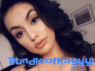 BundleofKayyyy