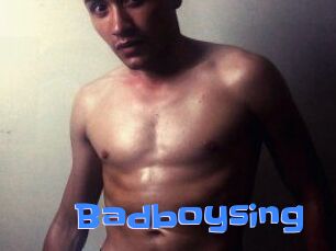 Badboysing