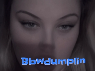 Bbwdumplin