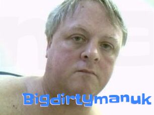 Bigdirtymanuk