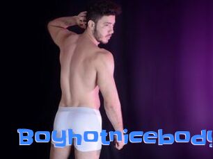 Boyhotnicebody