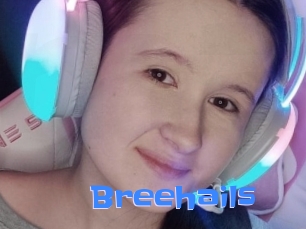 Breehails