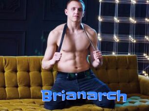 Brianarch