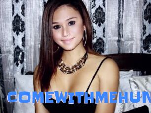 COMEWITHMEHUNx