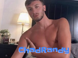 ChadRandy