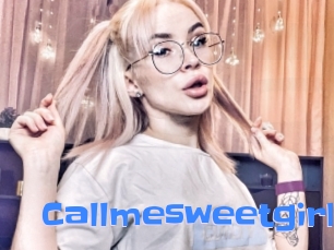 Callmesweetgirl