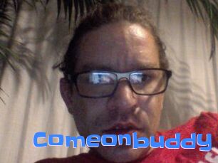 Comeonbuddy