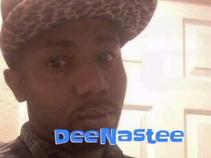 DeeNastee