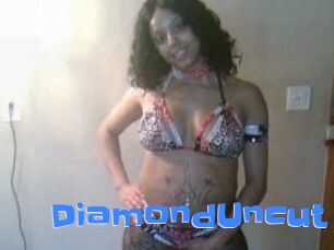 DiamondUncut