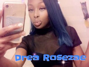 Drea_Rosezae