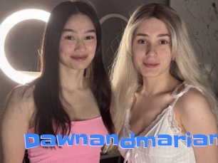Dawnandmarian