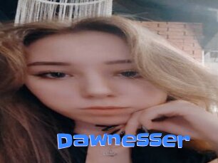 Dawnesser
