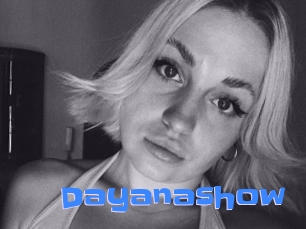 Dayanashow