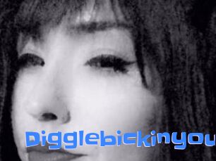 Digglebickinyou