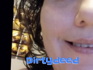 Dirtydeed