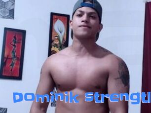 Dominik_strength