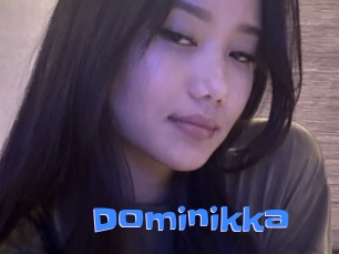 Dominikka
