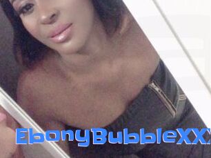 EbonyBubbleXXX