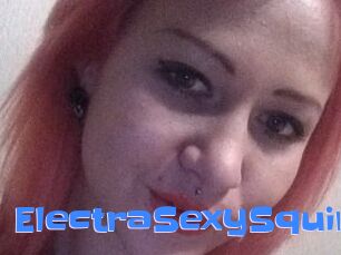 ElectraSexySquirt
