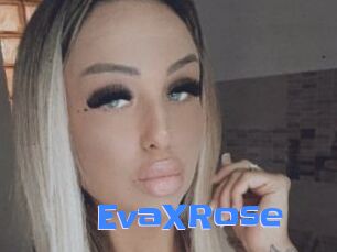 EvaXRose