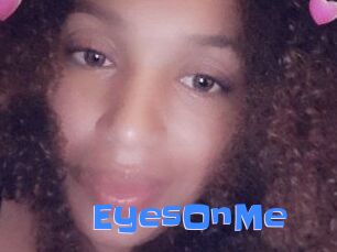 EyesOnMe
