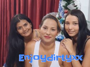 Enjoydirtyxx