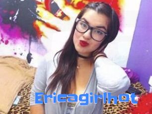 Ericagirlhot