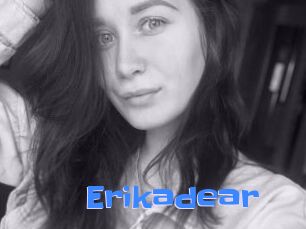 Erikadear