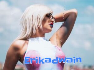 Erikadwain