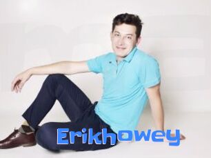 Erikhowey