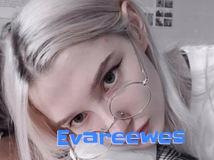 Evareewes