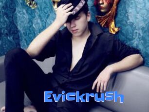 Evickrush
