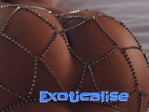 Exoticalise