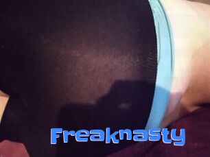 Freaknasty